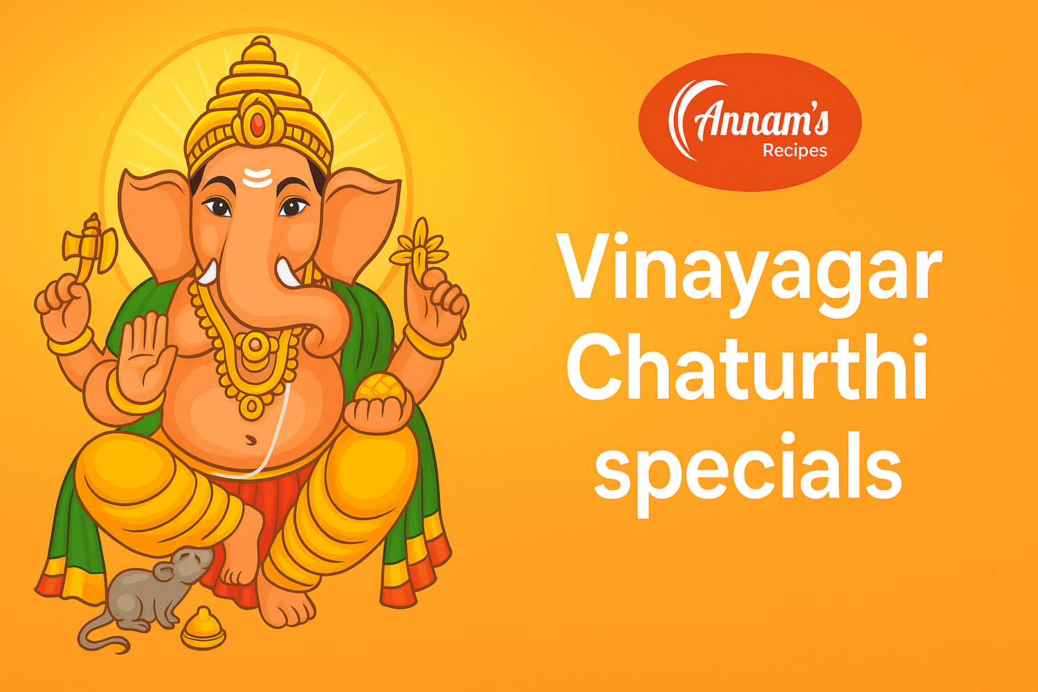 Vinayaga Chaturthi Specials Annams Recipes